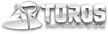 Toros Döküm Otomotiv San. Tic. Ltd. Şti.